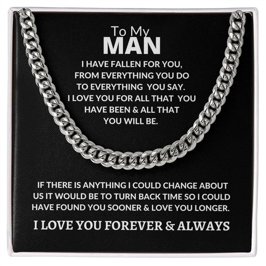 My Man| Have Fallen For You - Cuban Link Chain