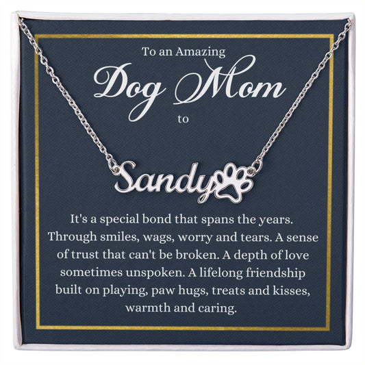 An Amazing Dog Mom| Paw Print Name Necklace