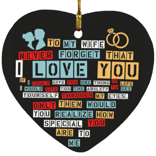 To My Wife Heart Ornament