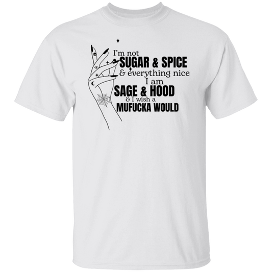 Sugar & Spice I am Sage & Hood T-Shirt