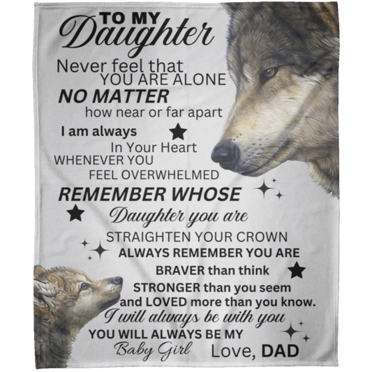 To My Daughter Love Dad Wolf Arctic Fleece Blanket 50x60