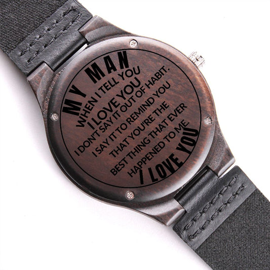 My Man - Engraved Wooden Watch