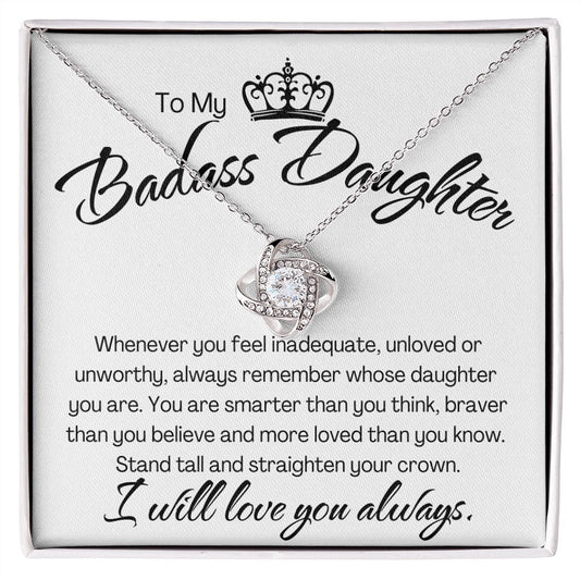 To My Badass Daughter| Straighten Your Crown
