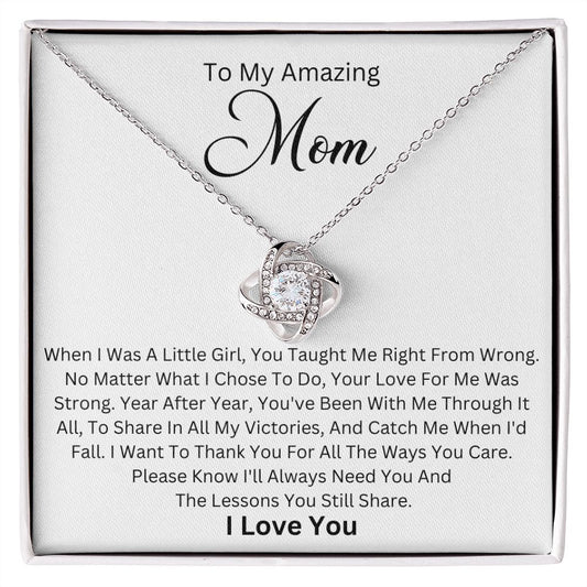 My Amazing Mom| I'll Always Need You - Love Knot Necklace