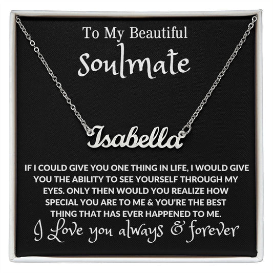 To My Soulmate Always & Forever Custom Name Necklace